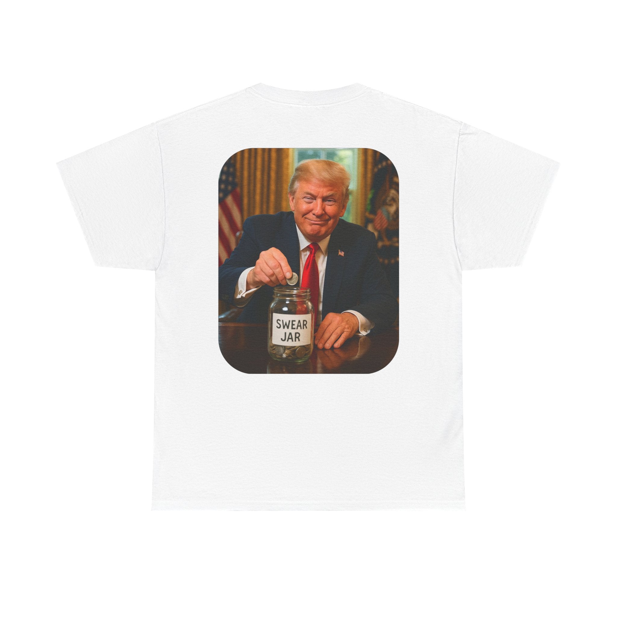 Trump Swear Jar Tee