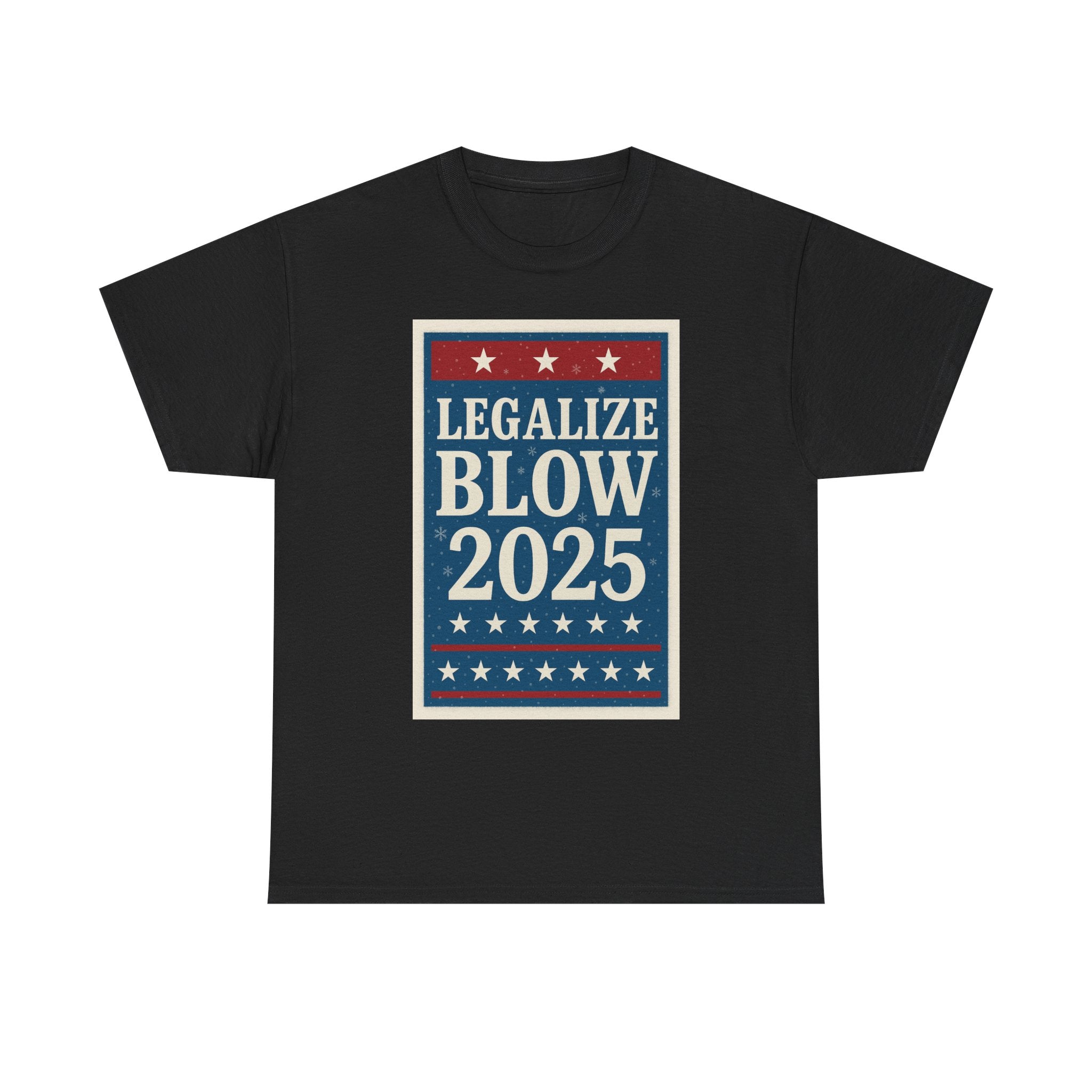 Legalize Blow 2025 Tee