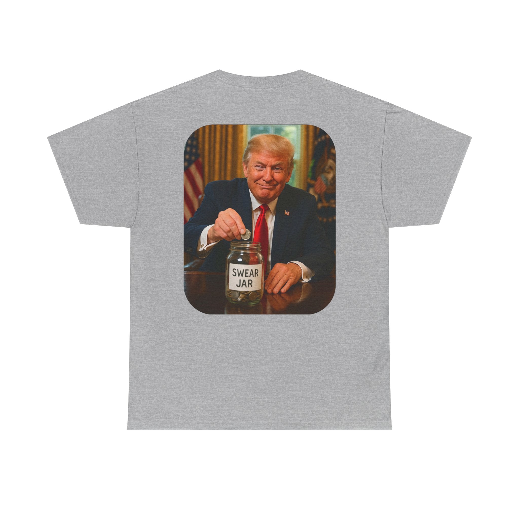 Trump Swear Jar Tee
