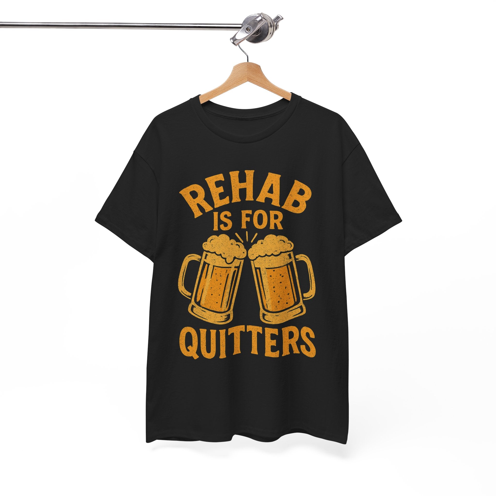 Rehab is for Quitters Tee